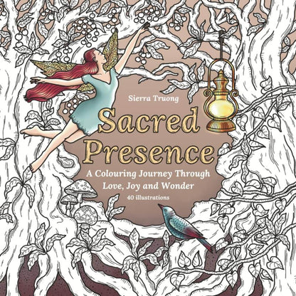 Sacred Presence Colouring Book by Sierra Truong